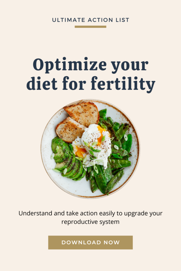 Summary of actions list - what to do to optimize diet for better fertility results?